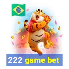 222 game bet